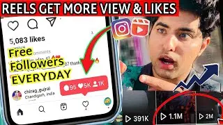 How To Get More Views & Likes on Instagram Reels Video | Increase Free Followers On Instagram Trick