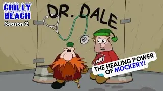Dr. Dale | Chilly Beach | Full Episodes | TV Show