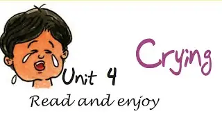 NCERT Class 5 English Chapter 7 Crying