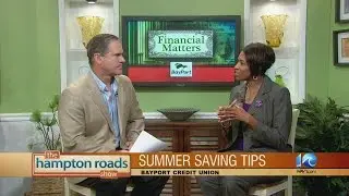 Financial Matters: Summer Saving Tips