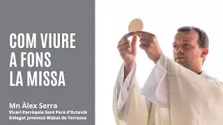 Com viure a fons al Missa