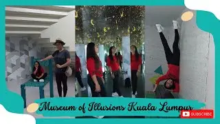 MUSEUM OF ILLUSIONS @KUALA LUMPUR MALAYSIA |LHYNOFWVLOG'S