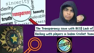 The Transparency issue with BCCI| Lack of Backing with players in the Indian Cricket Team 🏏🇮🇳