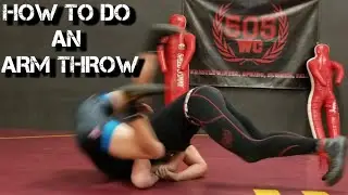 How to do an Arm Throw in Wrestling