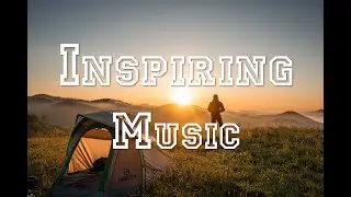 Beautiful Inspiring Music - Royalty Free Music