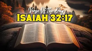 Finding Peace Through Righteousness | Isaiah 32:17 Prayer & Reflection
