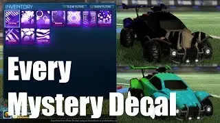 All 10 Mystery Decals in Rocket League! - Best Designs for Mystery Decals in Rocket League! *OLD*