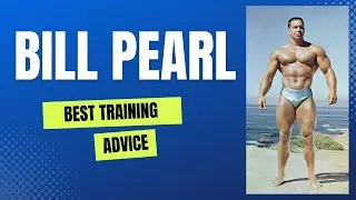 RIP Bill Pearl - His GREATEST TRAINING LESSON (Drives Insane Progress)