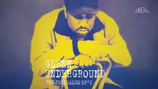Glenn Underground - To The King O.I