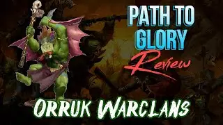 Path to Glory Review: Orruk Warclans