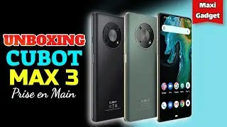 CUBOT MAX 3: D&eacute;ballage Prise en Main Phablet 7 pouces pas Cher