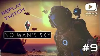 No Man's Sky [Azgharie] #FR #9 - Cuisine & &eacute;levage