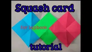 squash card tutorial DIY squash card for lapbook very easy to make squash card