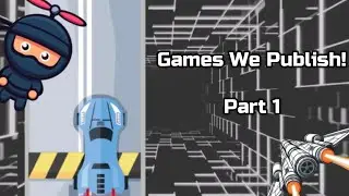 GAMES WE PUBLISH PT  1