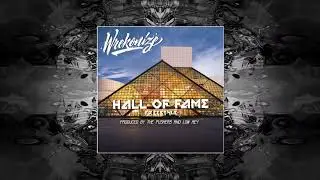 Wrekonize - Hall of Fame (Freestyle)