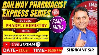 RAILWAY PHARMACIST EXPRESS SERIES 7440+MCQs | CLASS-37 | Chem- Cholinergic & Anticholinergic etc