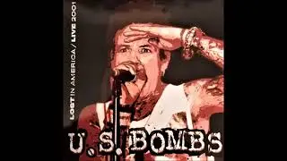 U.S. Bombs - Rubber Room (Live)