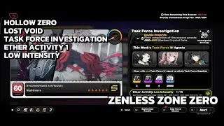[Zenless Zone Zero Hollow Zero] Lost Void - Task Force Investigation - Ether Activity 1 - S Rank