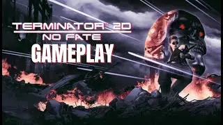 Terminator 2D NO FATE Gameplay &ndash; Classic Arcade Style Action