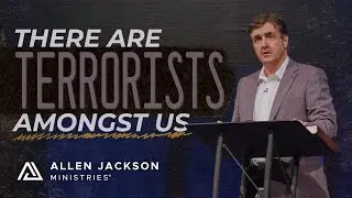 Open Borders, Terrorism, and Child Trafficking | Allen Jackson Ministries