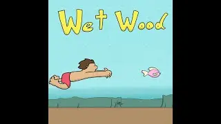 Wet Wood (Theme) - Sam Tomlinson