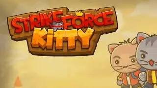 STRIKEFORCE KITTY 2  часть 1