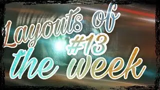 [NEW] BEST LAYOUTS OF THE WEEK #13! Geometry Dash 2.11