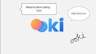 #ooki crypto | #binance new listing | crypto Coin | Ooki Coin