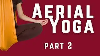 10 Min Aerial Yoga for Yoga Teachers | Fly, Stretch, Strength with a Hammock&mdash;Guideded Instructions