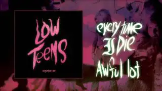 Every Time I Die - 