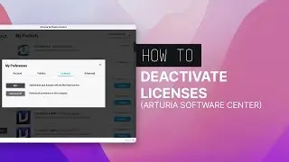 Arturia Software Center (ASC) |  How to Deactivate Licenses