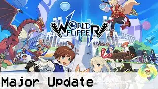 Major Update (Team Recommendations) | World Flipper