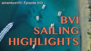 British Virgin Islands Sailing Highlights