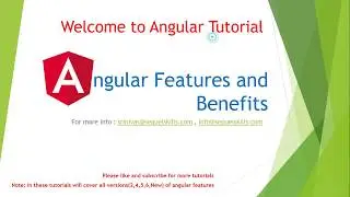 angular 7  tutorial - 3 - features and benefits