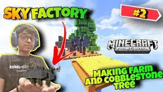 ||SKYFACTORY SERIES #2 || MAKING A FARM AND COBBLESTONE TREE || MINECRAFT BEDROCK SKYFACTORY ||
