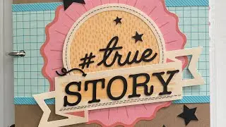 #truestory Mini Album #ctmh