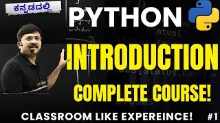 Introduction  | Learn Python in Kannada | Complete Course |  #1