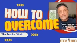 How to Overcome the Popular World