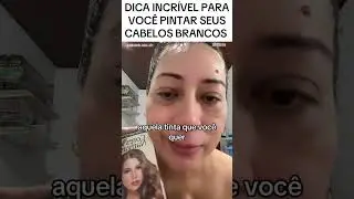 DICA INCRÍVEL PARA VOCÊ PINTAR SEUS CABELOS BRANCOS