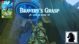 NS Zelda Breath of the Wild - Ishto Soh Shrine: Bravery's Grasp
