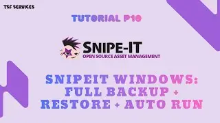 SnipeIT - P10 Snipe-IT Backup & Restore on Windows XAMPP | Manual + Scheduled Tasks