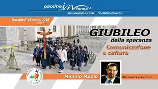 Giubileo della speranza, Comunicazione e Cultura - Mimmo Muolo