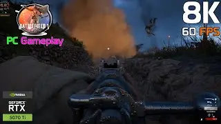 Battlefield 1 - RTX 5070 Ti  - 8K 60FPS ULTRA Settings PC Gameplay