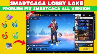 SmartGaga Lobby Lake Problem Fix | SmartGaga All Version 100% Fix Problem