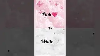 Pink💗 VS White🤍 dress 👗 heel 👠 makeup 💄 etc#trending #choose
