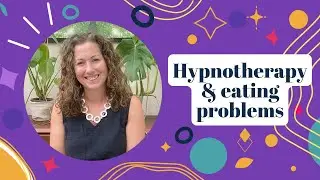 An expert explains | How can hypnotherapy help with eating problems?