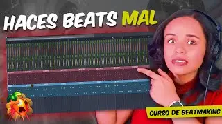 🤬 Por qué mis beats NO SON BUENOS, ¿cómo hacer buenos beats? AYUDA! - Curso Gratuito de Beatmaking