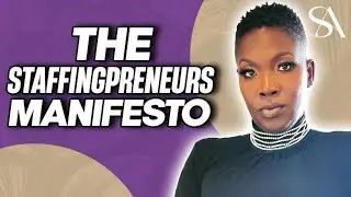 The Staffingpreneur Manifesto: What It Is, What It Means To You