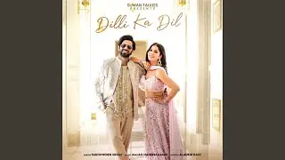 DILLI KA DIL