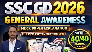 SSC GD 2026 | General Awareness Mock Paper Explanation | Latest Pattern & Most Important MCQs